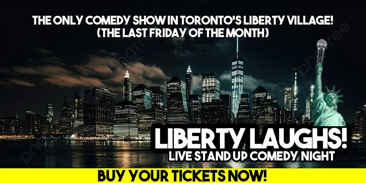 Liberty Laughs Comedy Show - Friday November 29, 2024