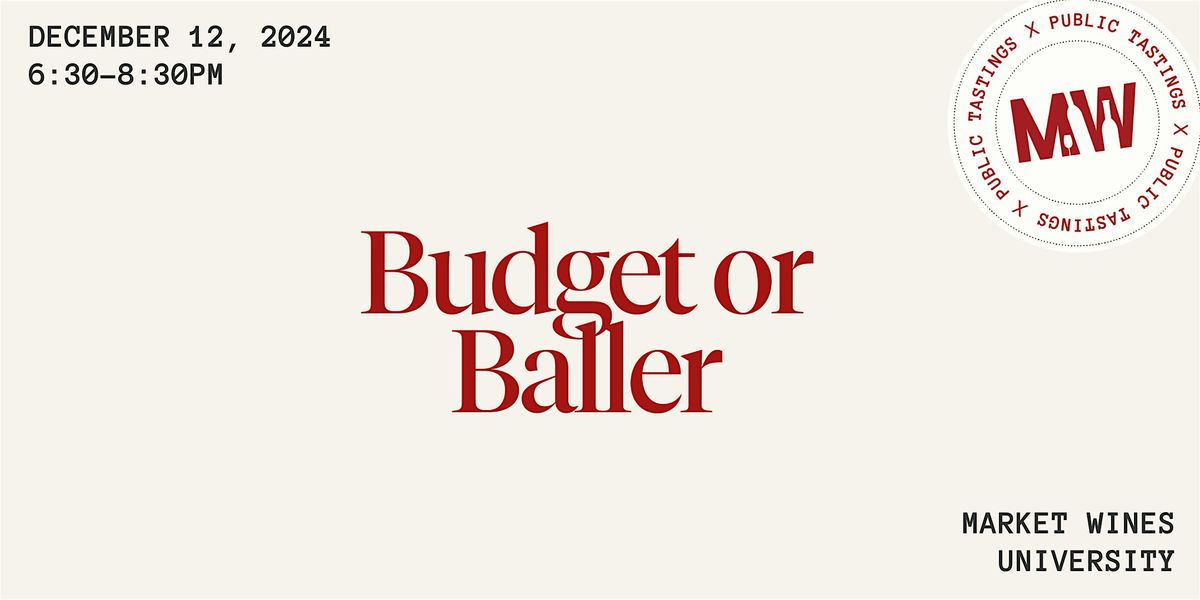 Budget or Baller