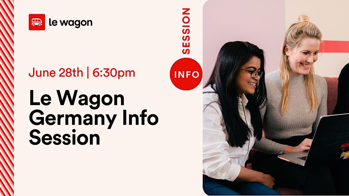 Le Wagon Germany Info Session: Discover our Bootcamps 