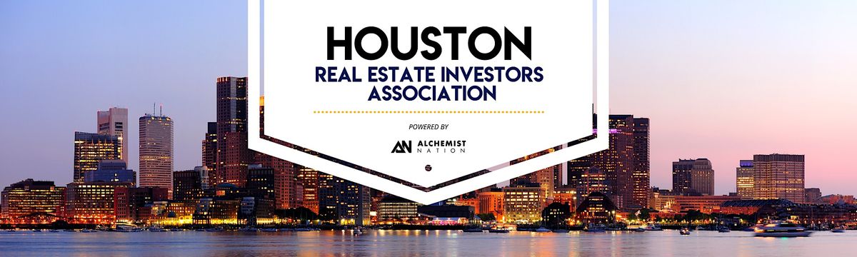 Houston Real Estate Investors Association!