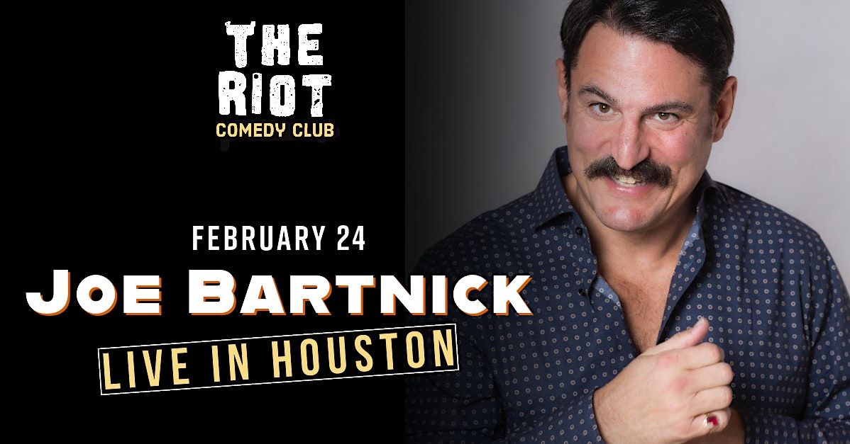The Riot presents Joe Bartnick (All Things Comedy)