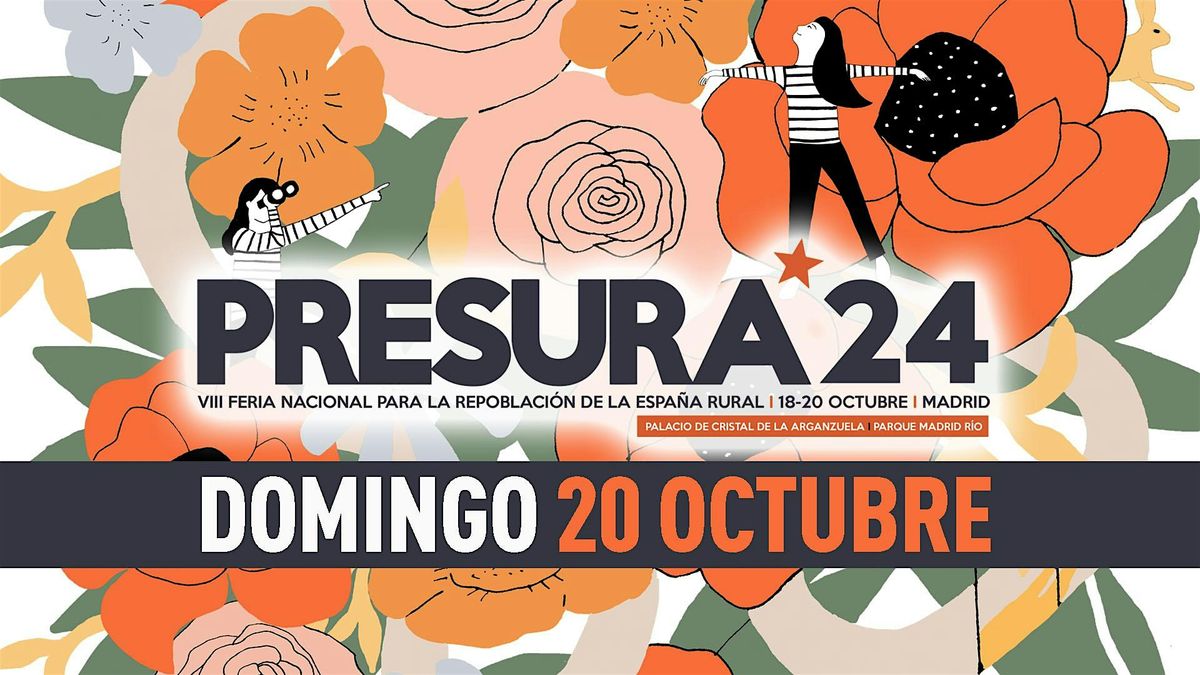 PRESURA*24 (DO20) VIII Feria Nacional para Repoblaci\u00f3n de la Espa\u00f1a Rural