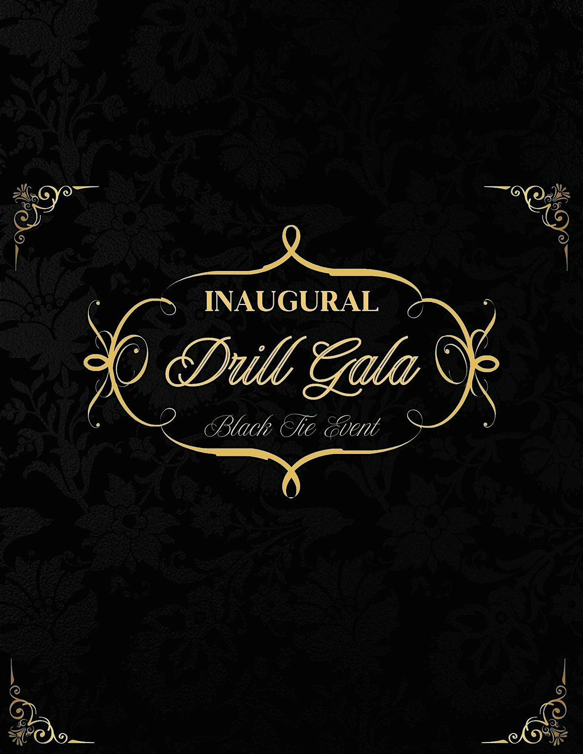 Inaugural Drill Gala