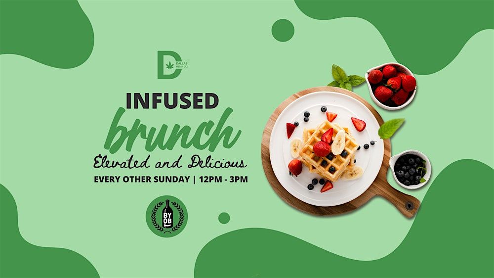 DALLAS HEMP COMPANY INFUSED BRUNCH