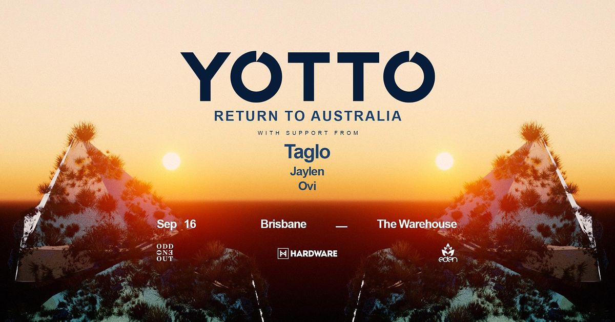 Yotto - Brisbane