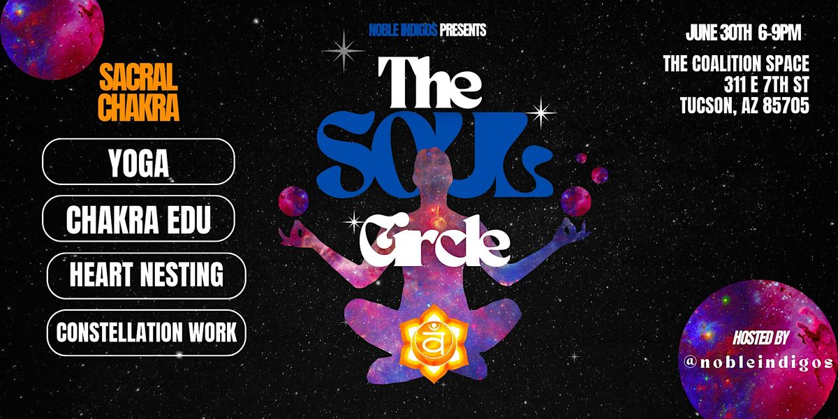 The Soul Circle: Sacral Chakra