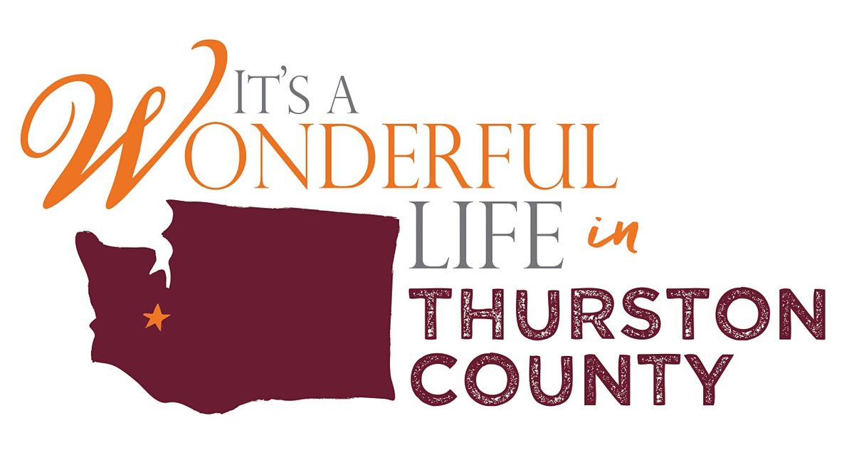 Annual Meeting: It's a Wonderful Life in Thurston County