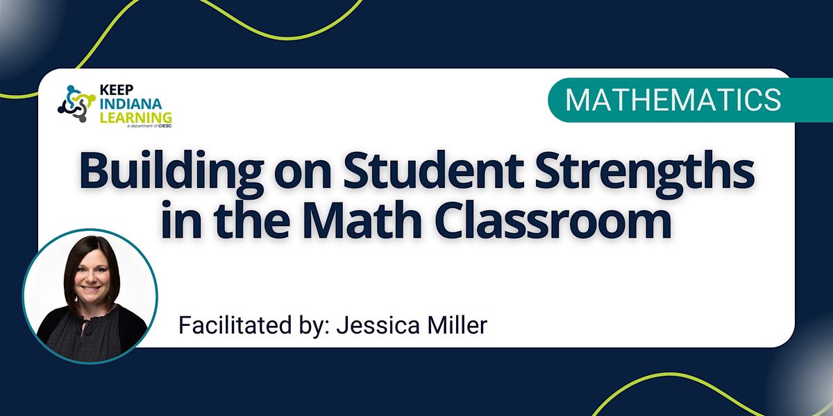 Building on Student Strengths in the Math Classroom