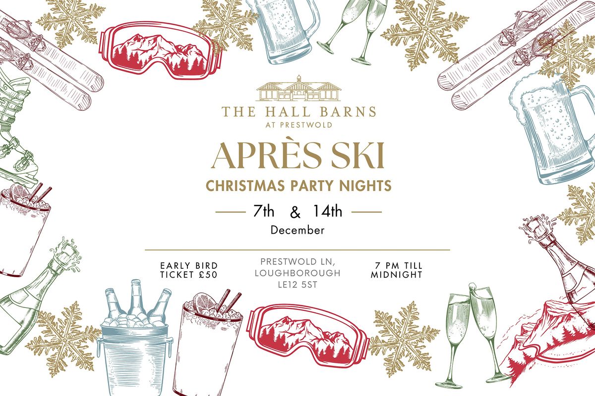 Apr\u00e8s Ski Christmas Party Nights - The Hall Barns