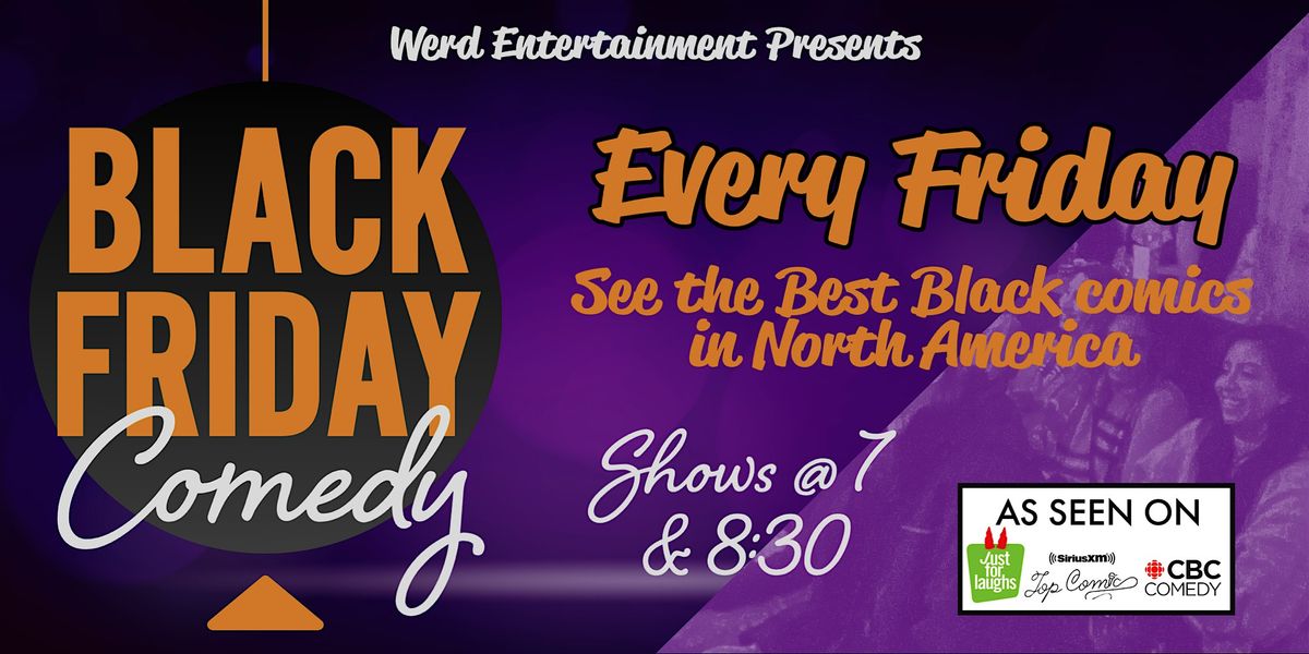 The Black Friday Comedy Showcase