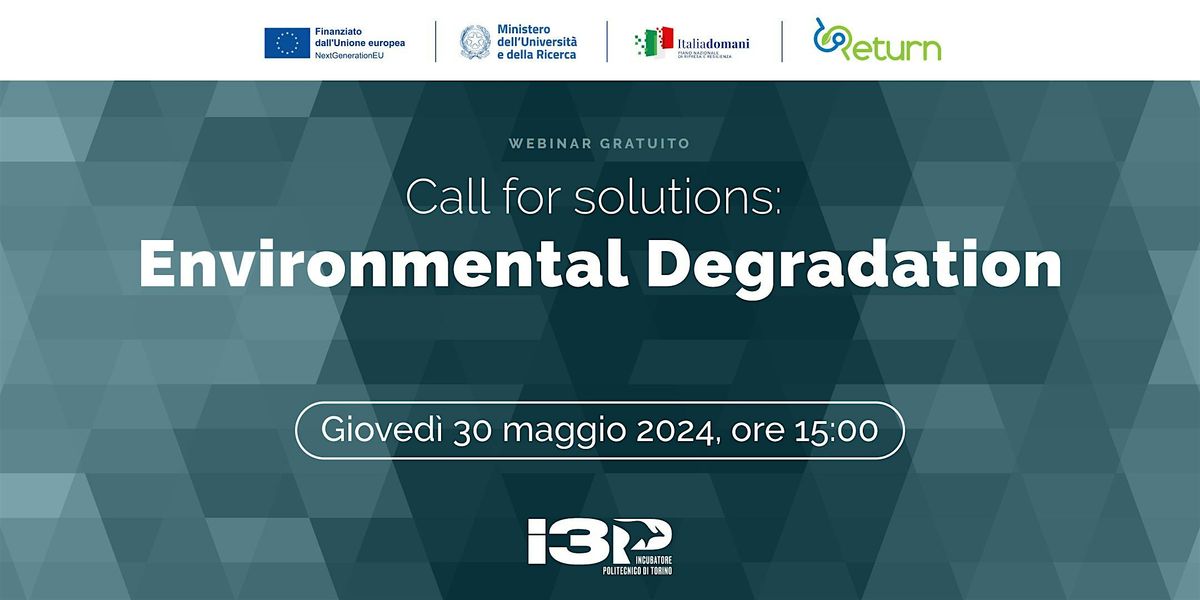 Call for solutions - Environmental Degradation