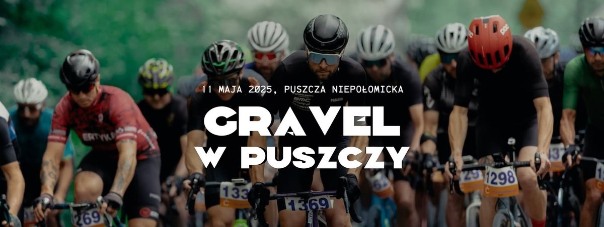 Gravel w Puszczy 2025