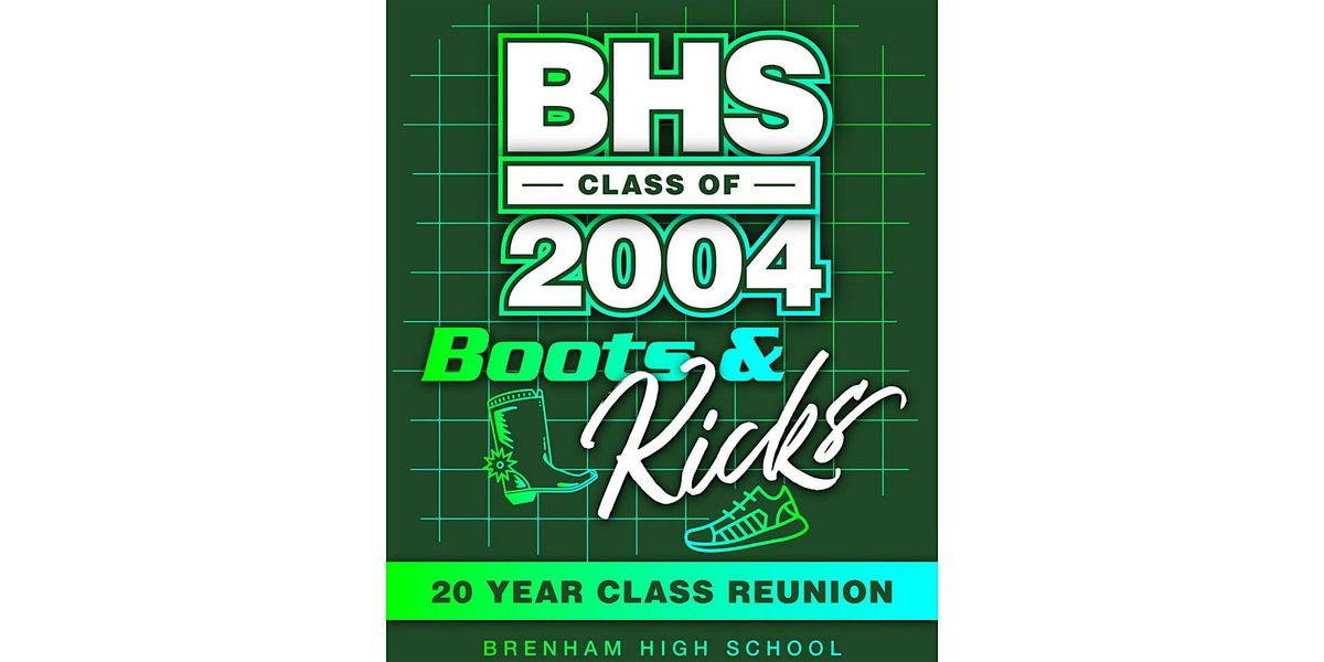 Brenham HS Class of 2004 Boots & Kicks 20 Year Class Reunion