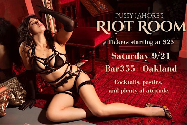 Pussy Lahore\u2019s Riot Room