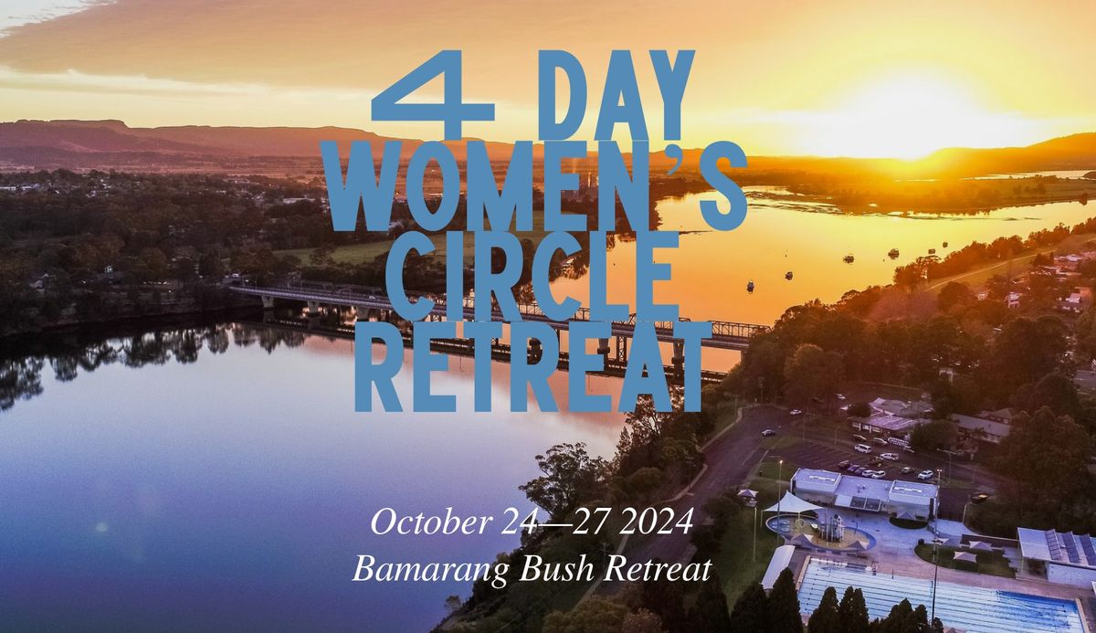 4 Day Women's Circle Retreat