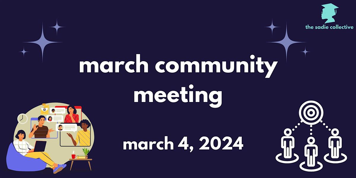 March Community Meeting