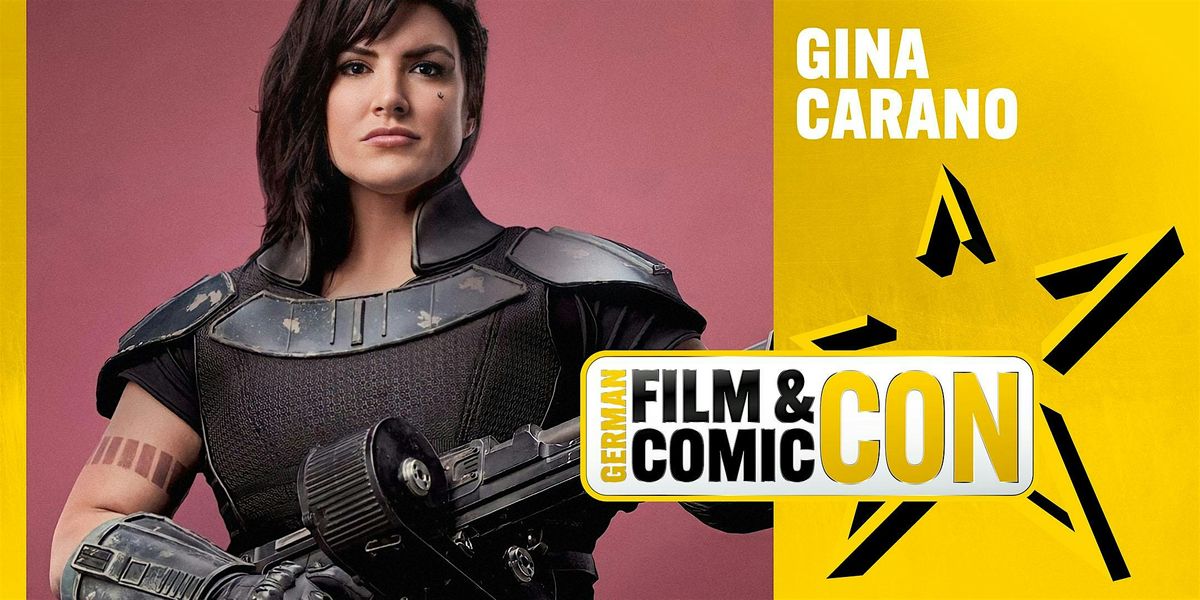 Gina Carano Tickets @ German Film Comic Con Berlin 2024