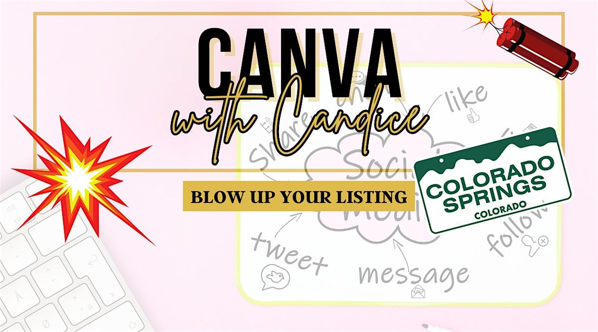 Canva With Candice 2.0 | Leverage Your Listing