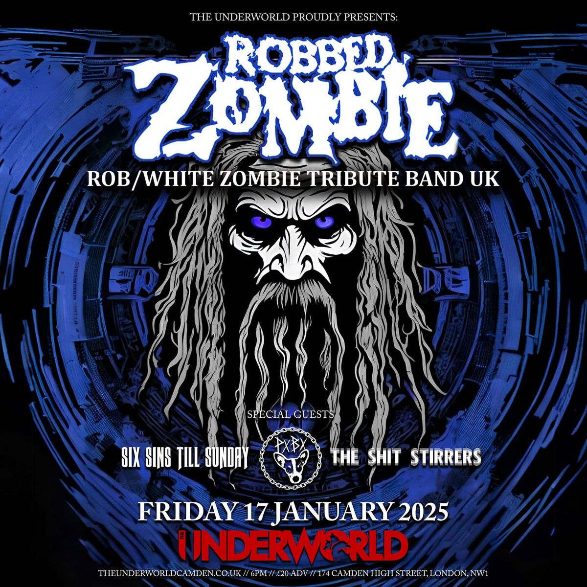 ROBBED ZOMBIE at The Underworld - London