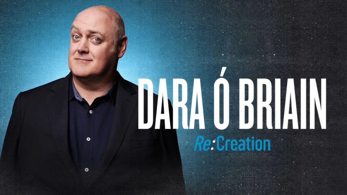 Dara \u00d3 Briain: Re:Creation at The Bristol Hippodrome | 7 October 2025