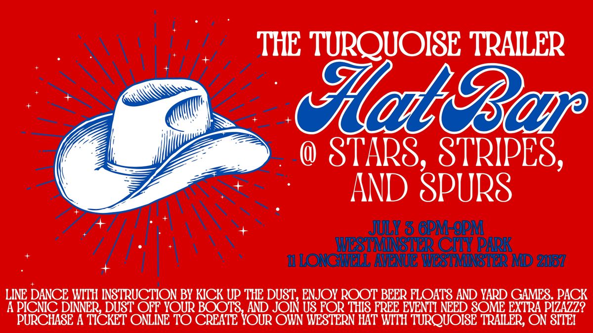 TURQUOISE TRAILER HAT BAR @ STARS, STRIPES, AND SPURS