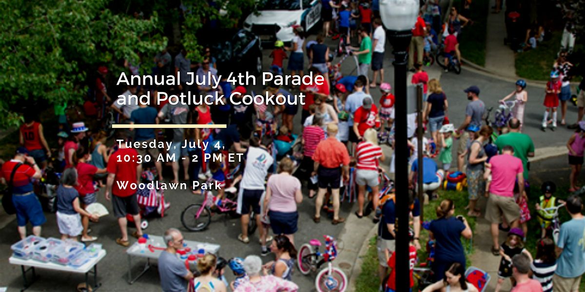 July 4th Parade and Potluck at Woodlawn Park