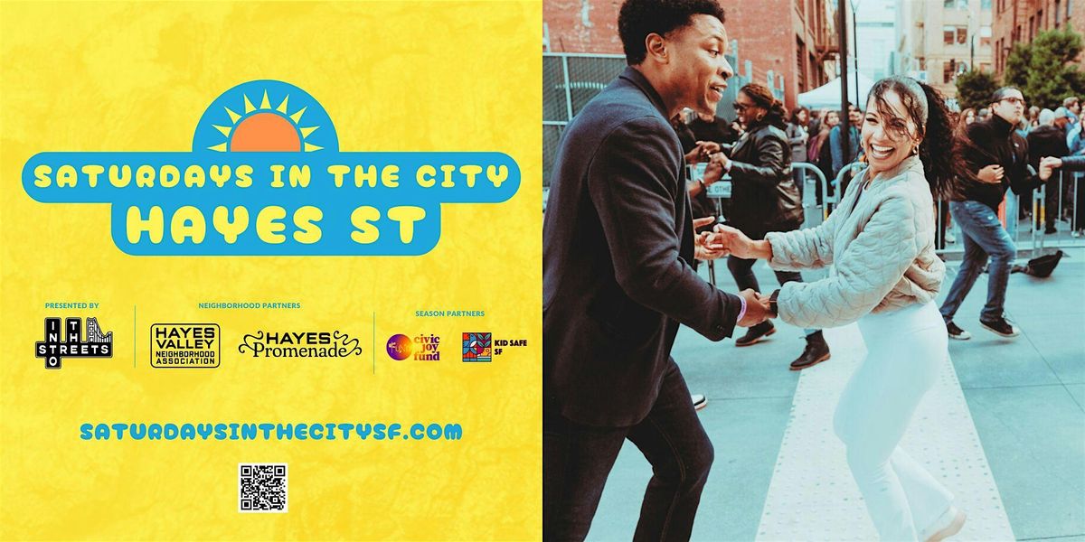 Saturdays In The City - Hayes St  10.19.24