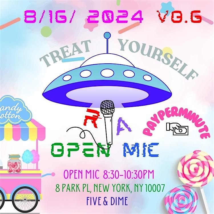 RA Open Mic Vo.6 "Treat Yourself"