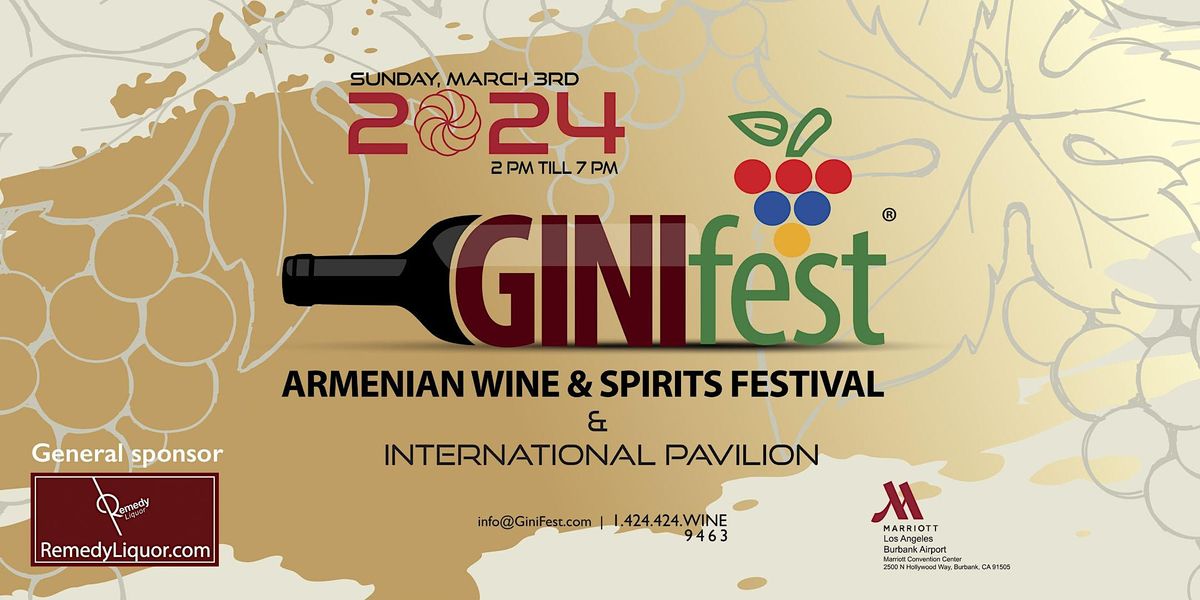 7th Annual GiniFest\u00ae Armenian Wine & Spirits + International Pavilion