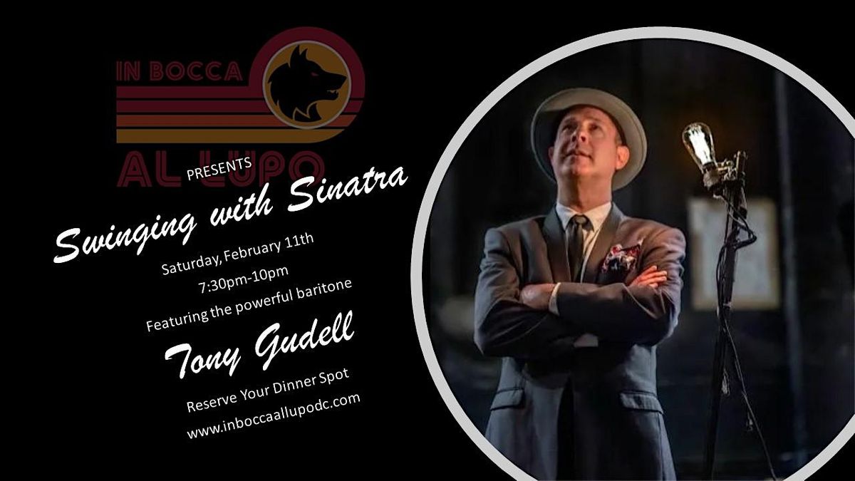Tony Gudell Returns in February with Swinging with Sinatra