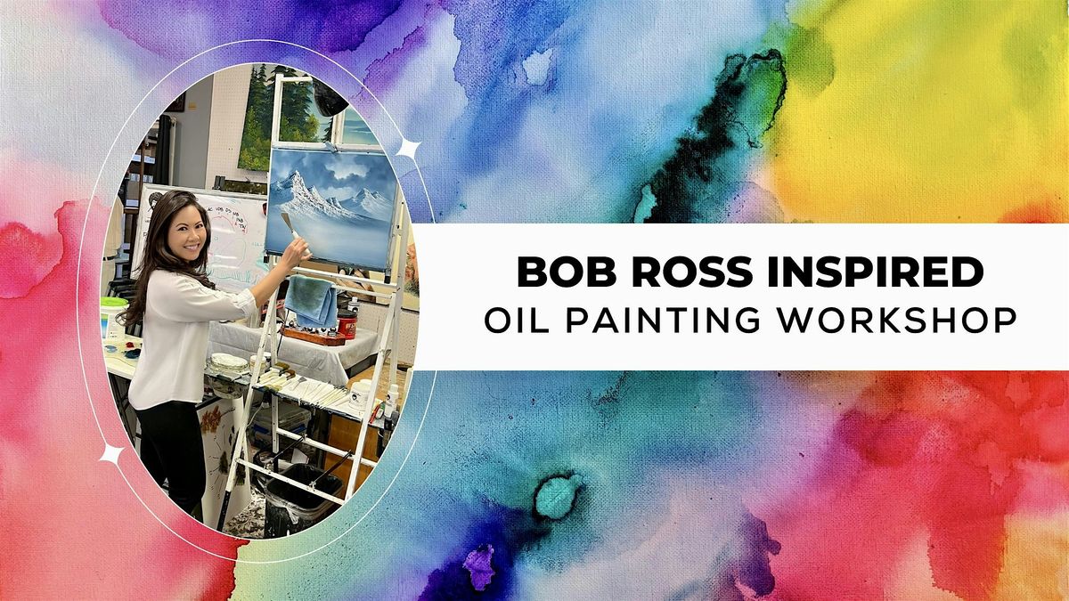 Level 2: Bob Ross Inspired Oil Workshop [Ocean and Mountain Landscape]