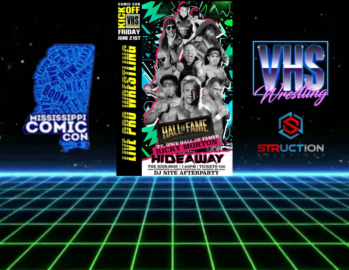 VHS Wrestling: Comic Con Kickoff