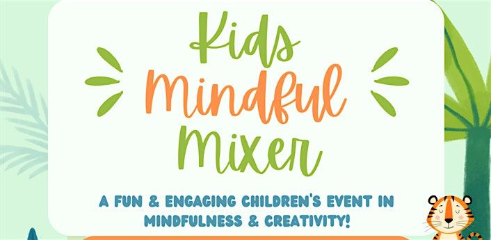 Kids Mindful Mixer at Urban District Market
