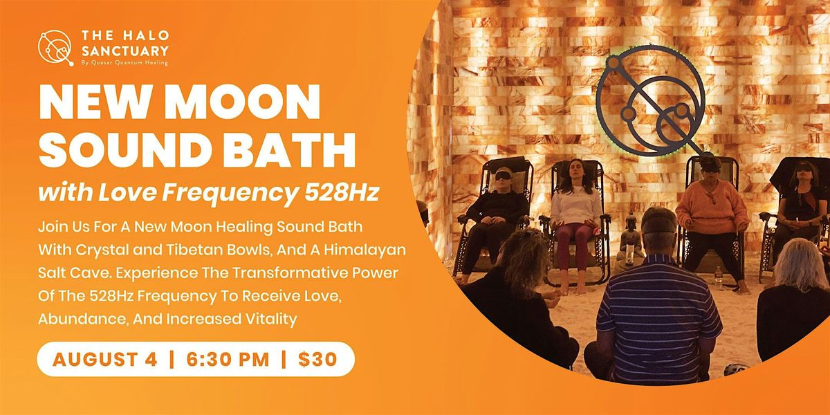 New Moon Sound Bath with Love Frequency 528Hz