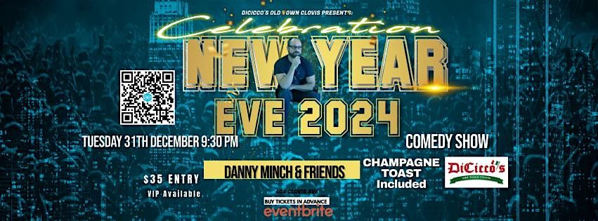 NYE Comedy Show headlining Danny Minch & Friends