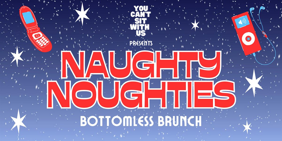 Naughty Noughties Bottomless Brunch Cork - Christmas Special