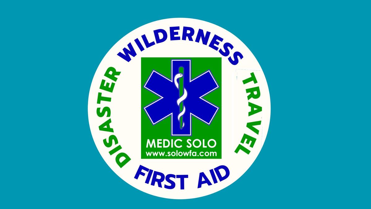 Charlottesville, VA: HYBRID Disaster+Travel+Wilderness First Aid Certification Course