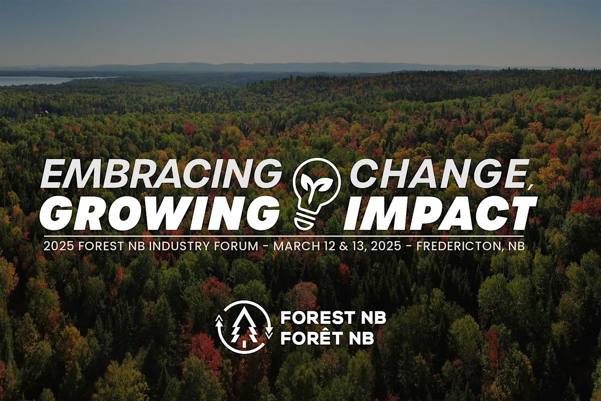 2025 Forest NB Industry Forum