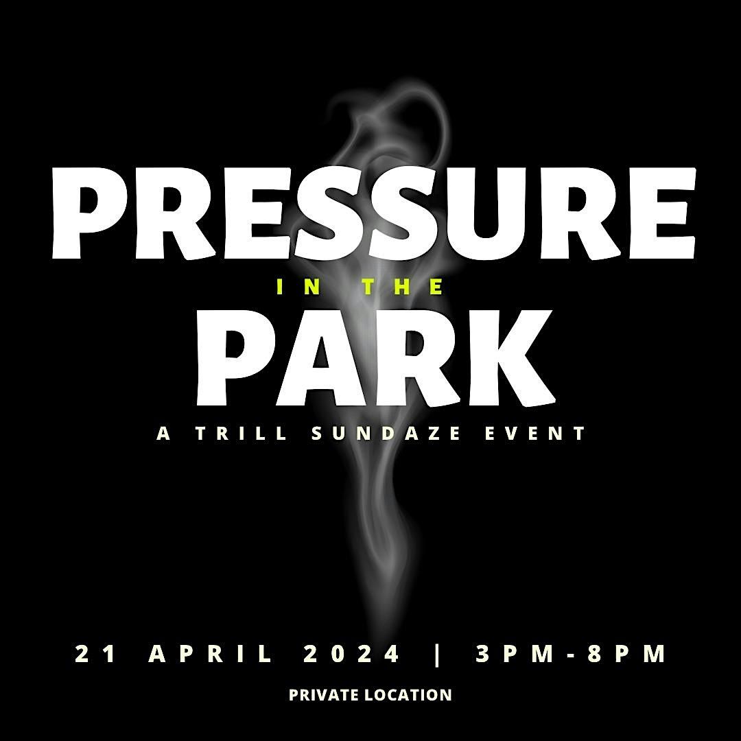 Pressure in the Park