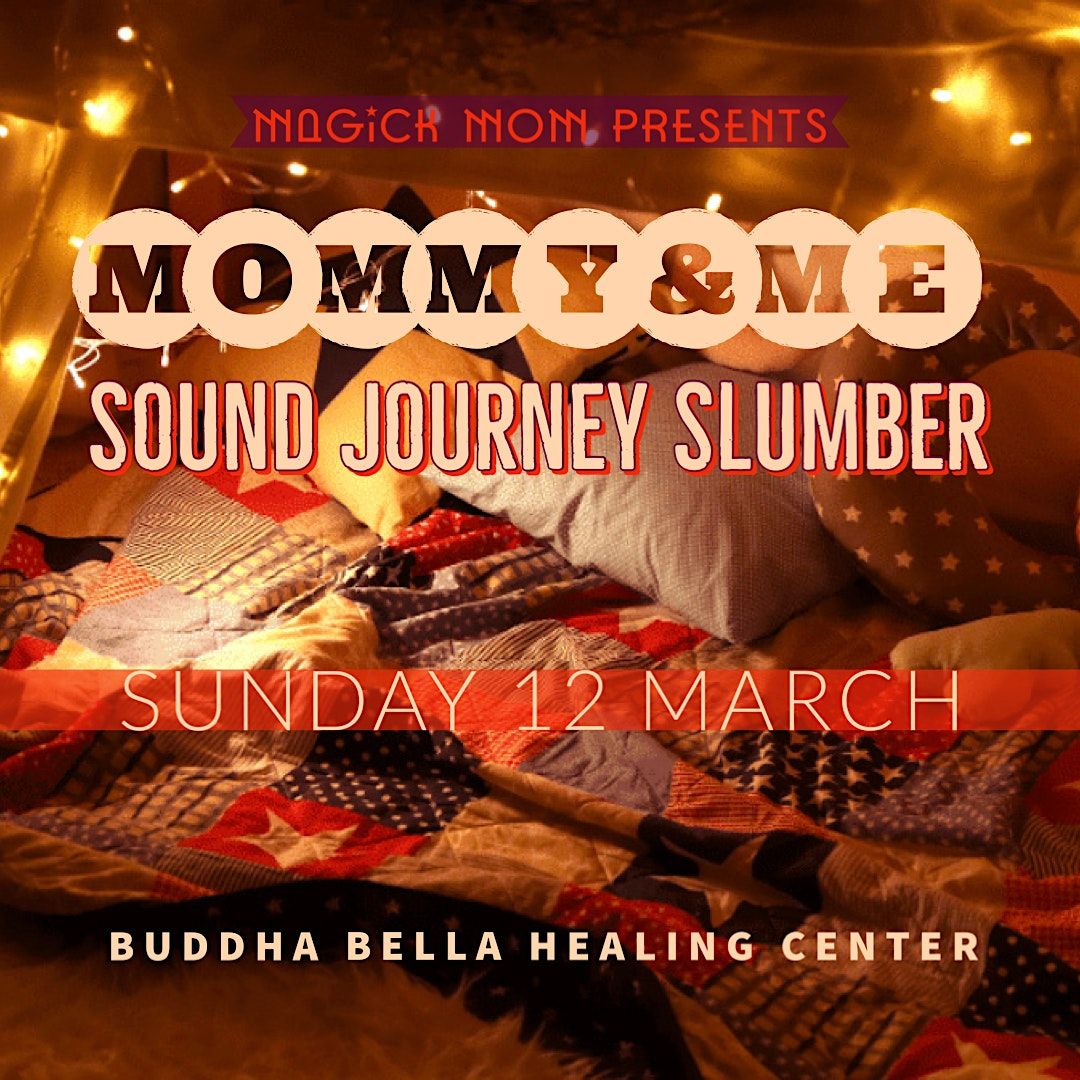 Mommy & Me Sound Journey Slumber