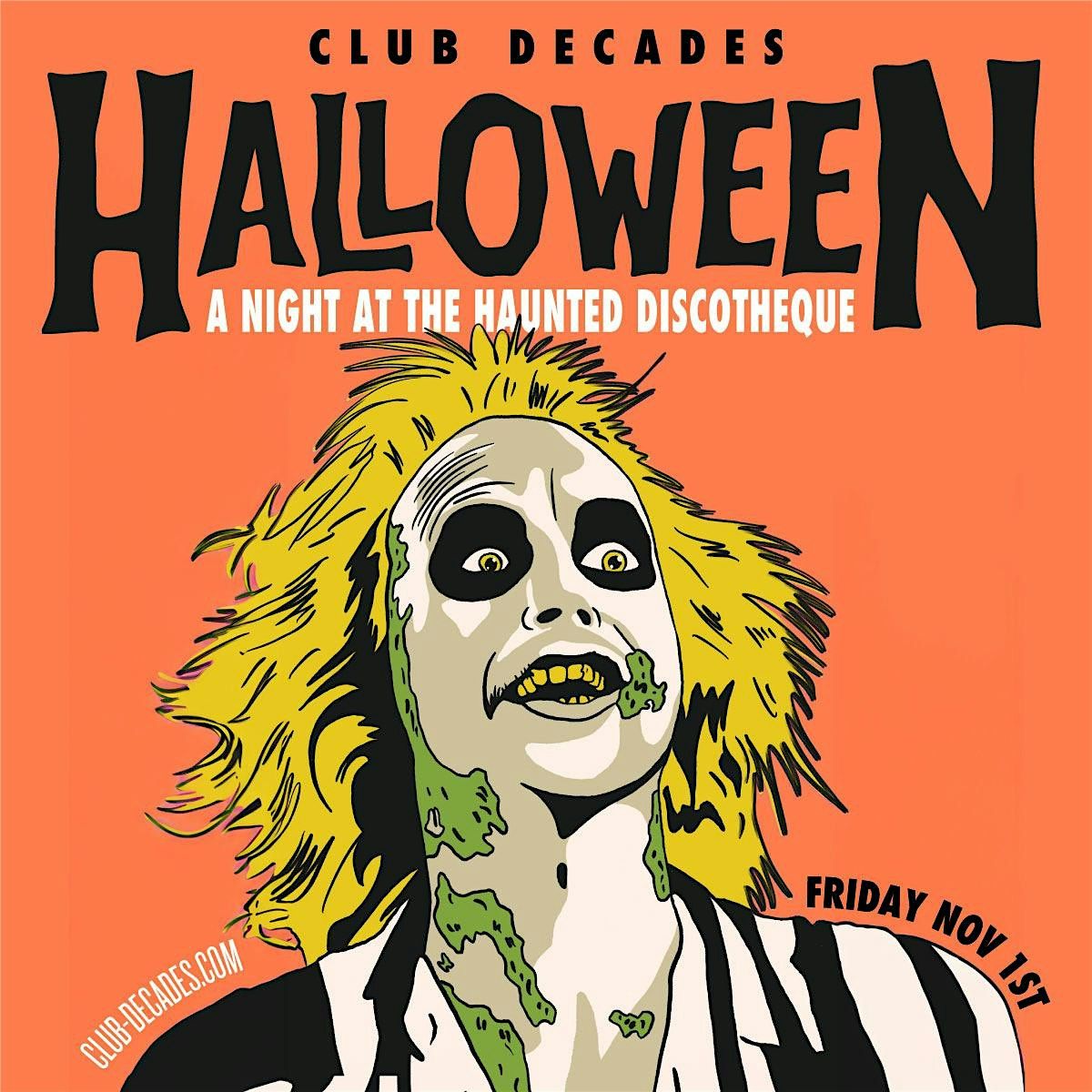 A Night at the Haunted Disco Halloween 11\/1 @ Club Decades