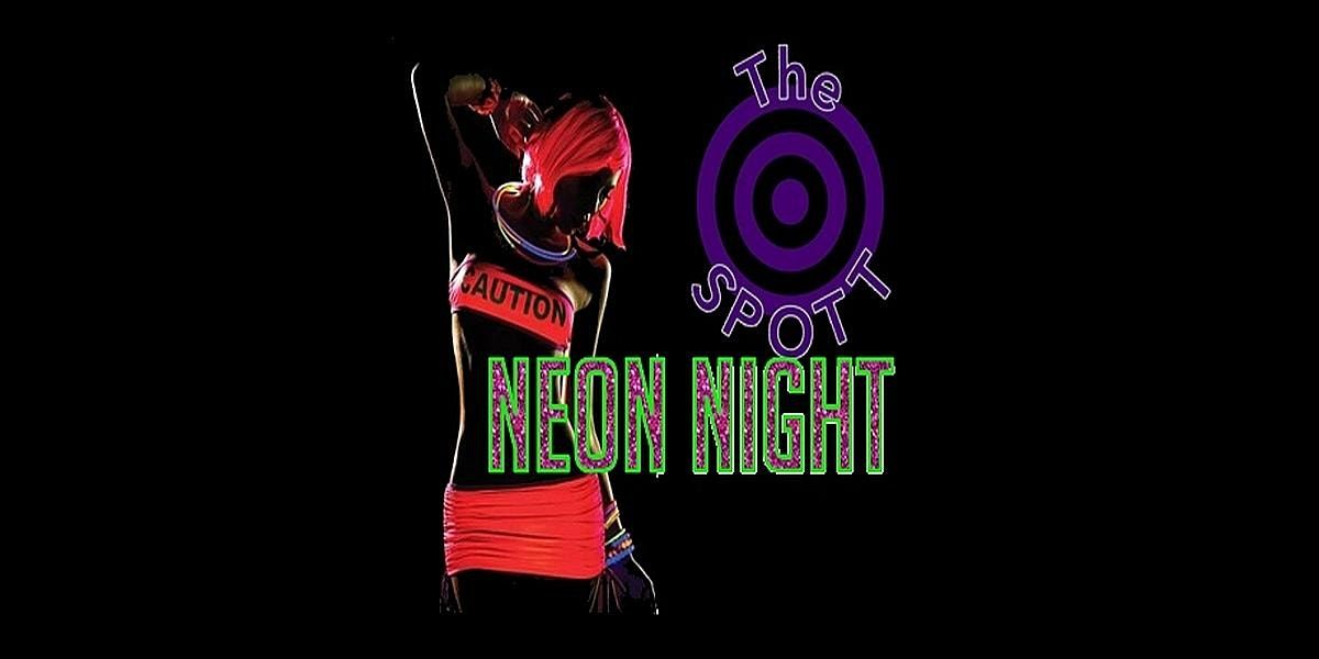 Neon Night at The SPOTT!