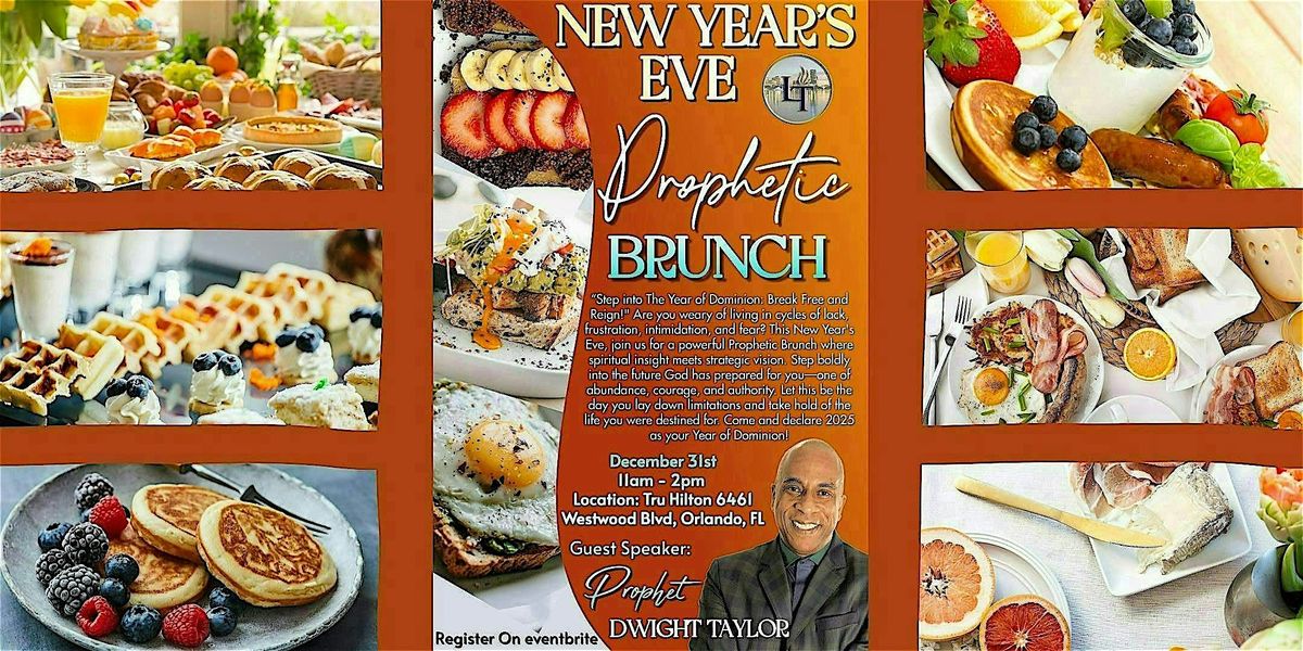 New Years Eve Prophetic Brunch