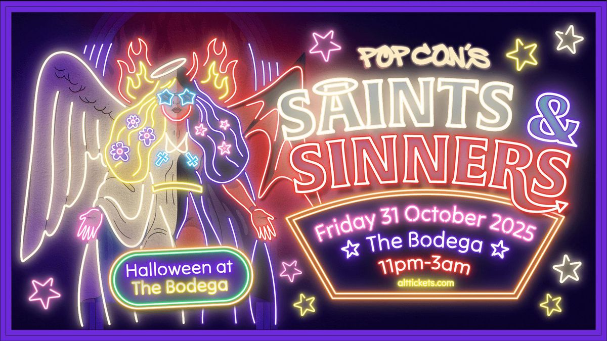 The Pop Confessional: Saints &amp; Sinners (Halloween at The Bodega)