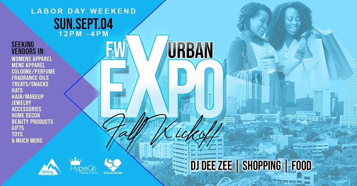 Ft. Worth Urban Expo Fall Kickoff Labor Day, Level 3 Events