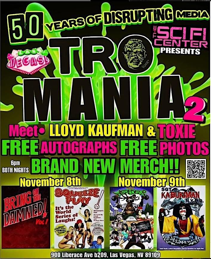 TROMANIA 2 w\/ special guest Lloyd Kaufman