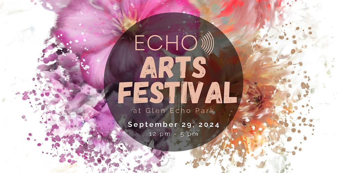 Echo Arts Festival at Glen Echo Park