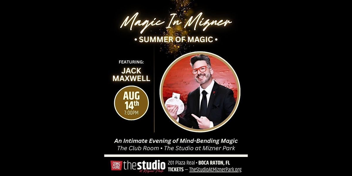 Summer of Magic In Mizner Park - August