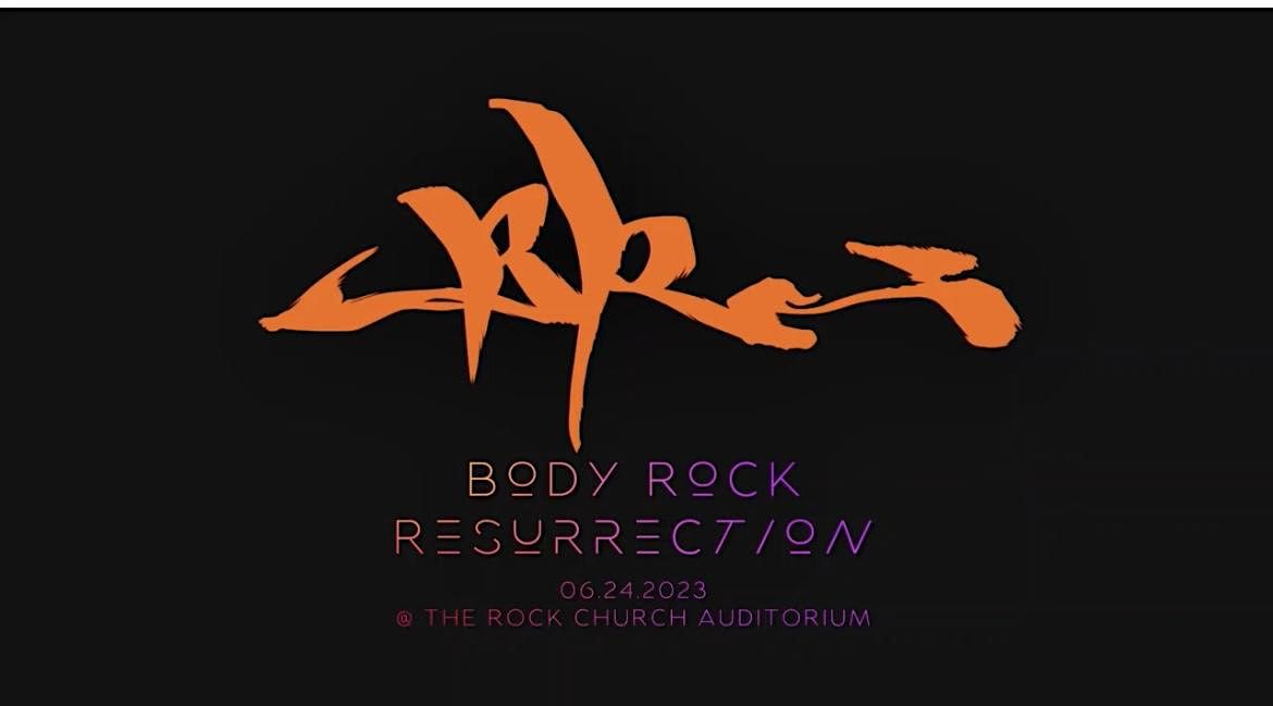 Body Rock Resurrection