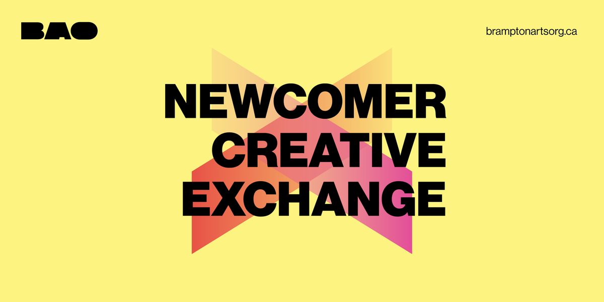 Newcomer Creative Exchange Celebration & Exhibition